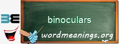 WordMeaning blackboard for binoculars